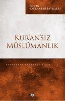 bokomslag Kuransiz Müslümanlik