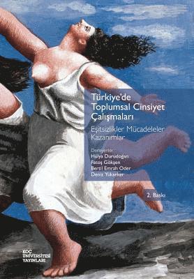 Hulya Durudogan, Fatos Goksen - Turkiye'de Toplumsal Cinsiyet Calismalari: Esitsizlikler Mucadeleler Kazanimlar, Häftad