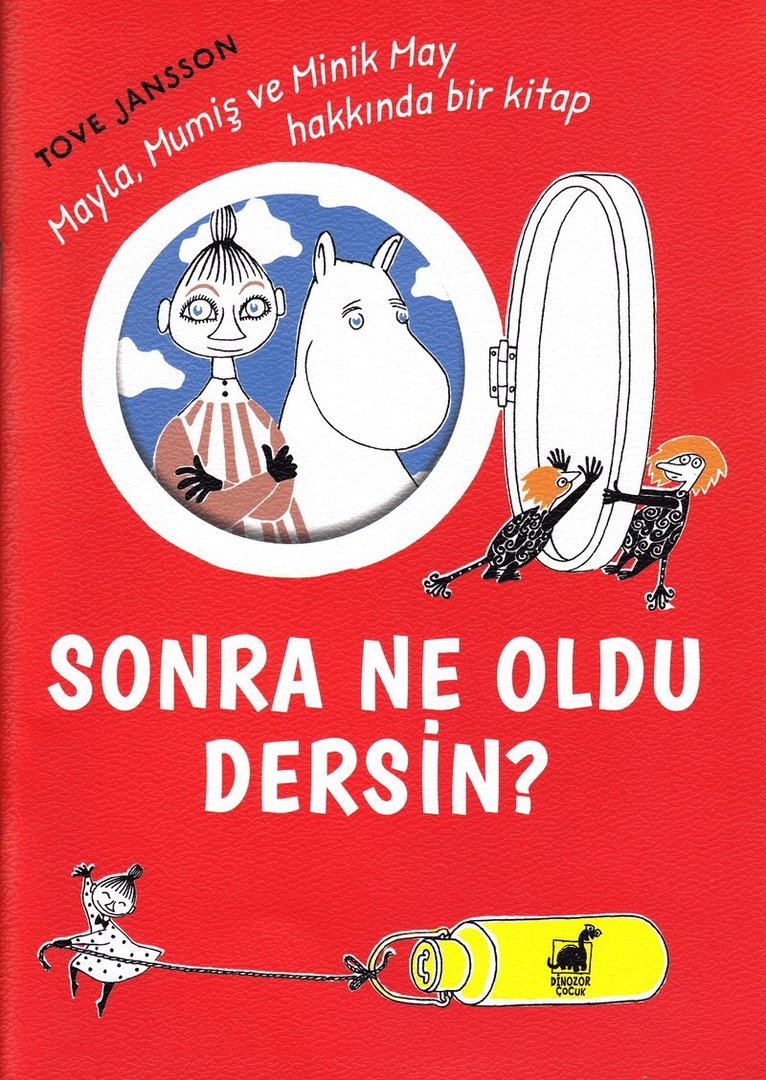 Sonra Ne Oldu Dersin? Mayla, Mumis ve Minik May Hakkinda Bir Kitap 1