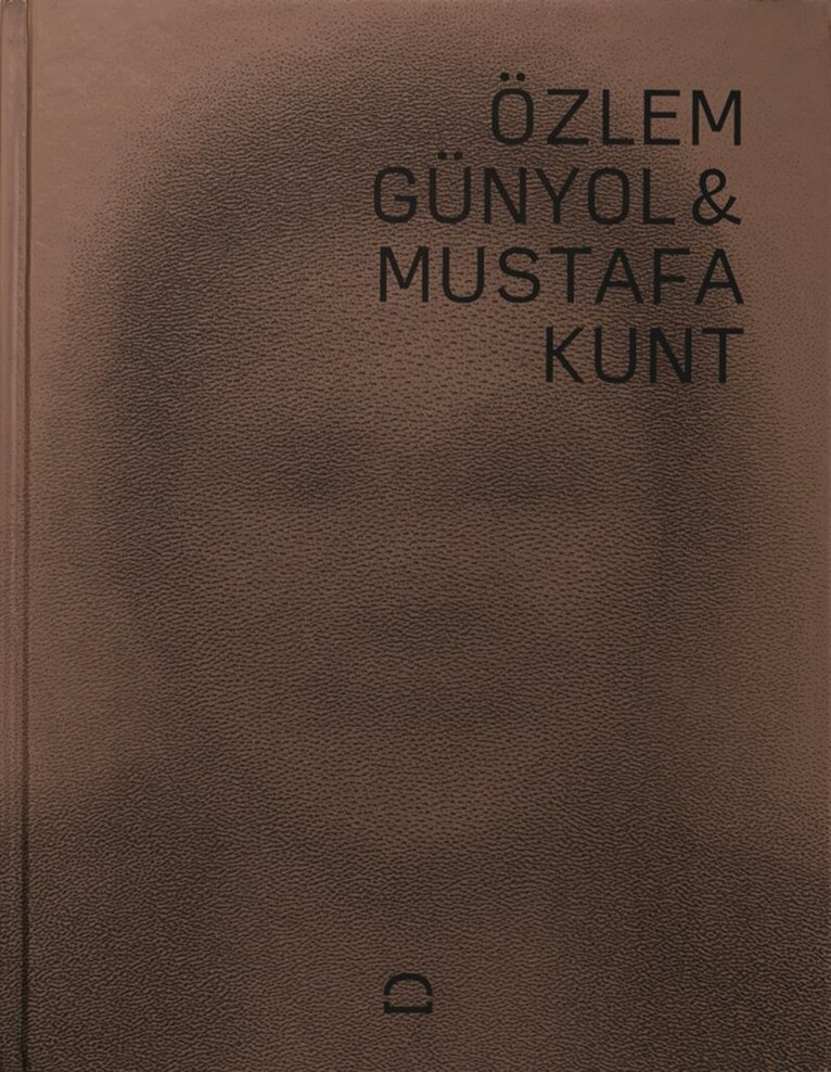 Özlem Günyol & Mustafa Kunt, Inbunden