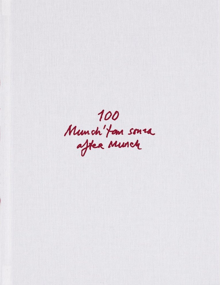 Sarkis: 100 - Munch'tan Sonra | After Munch, Inbunden