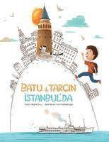bokomslag Batu and Tarçin are in Istanbul (Turkiska)