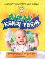 Birak Kendi Yesin 1