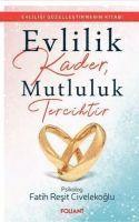 bokomslag Evlilik Kader, Mutluluk Tercihtir