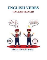 bokomslag English Verbs (English-French)