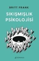 Britt Frank - Sikismislik Psikolojisi, Häftad
