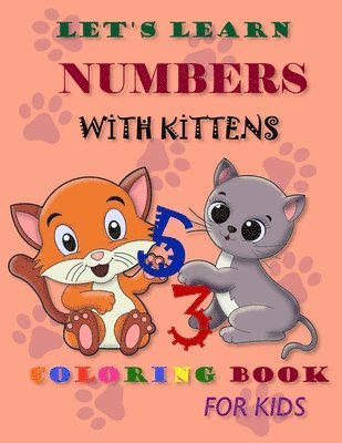 bokomslag Let's learn numbers with kittens