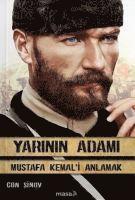 bokomslag Yarinin Adami - Mustafa Kemal'i Anlamak
