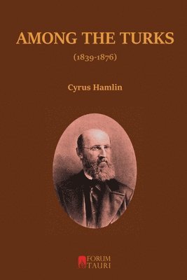 Cyrus Hamlin - Among the Turks, Häftad