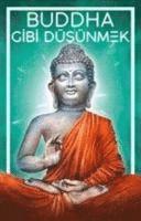 bokomslag Buddha Gibi Düsünmek