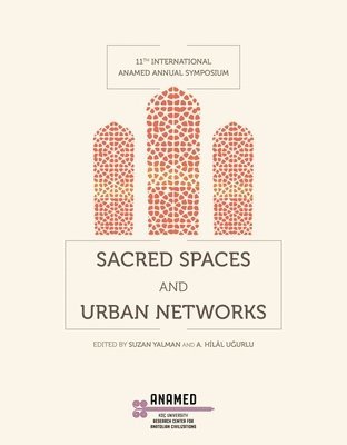 bokomslag Sacred Spaces and Urban Networks