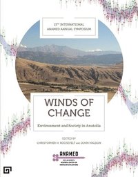 bokomslag Winds of Change - Environment and Society in Anatolia