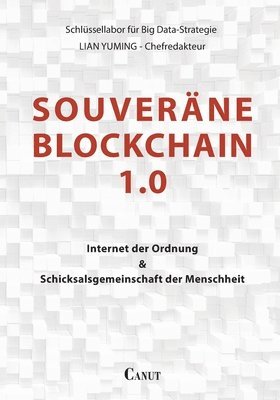 Yuming Lian, Schlüssellab Für Big Data-Strategie - Souveräne Blockchain 1.0, Häftad