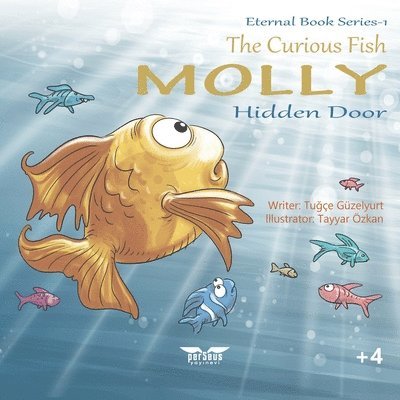The Curious Fish Molly: The Hidden Door 1