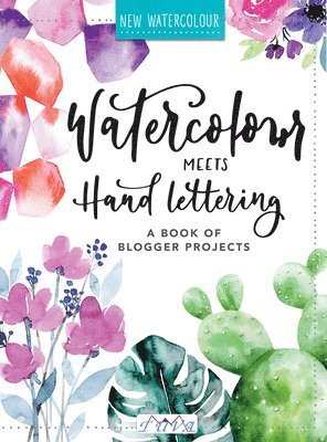 Watercolour Meets Hand Lettering 1