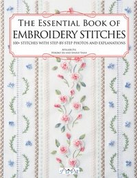 bokomslag The Essential Book of Embroidery Stitches