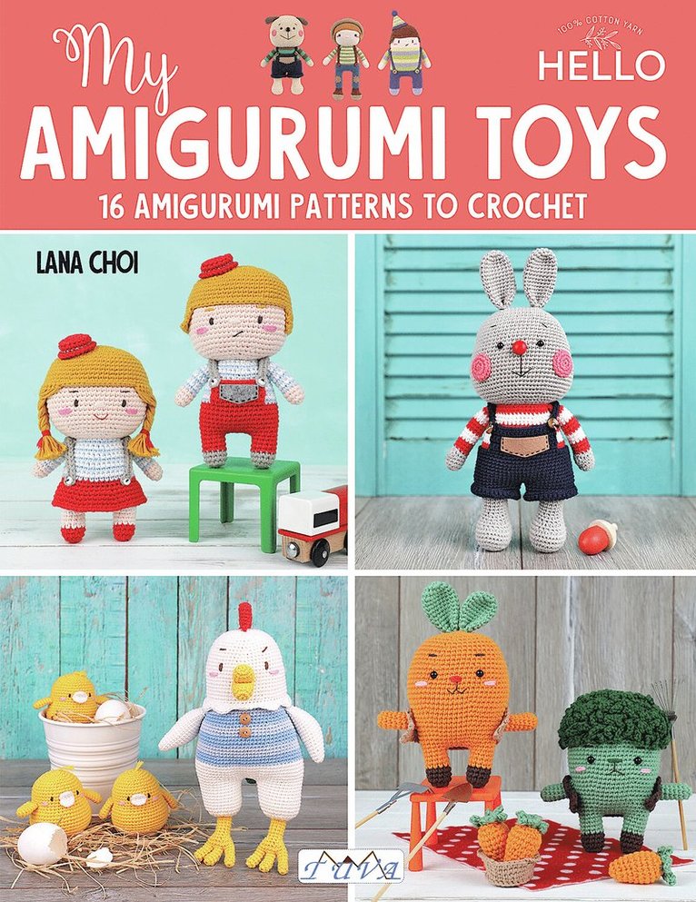 Lana Choi - My Amigurumi Toys, Häftad