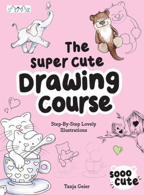 bokomslag The Super Cute Drawing Course