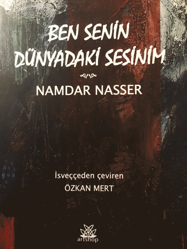 Namdar Nasser - Ben senin dünyadaki sesinim, Häftad
