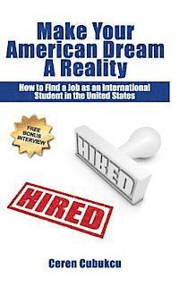 Make Your American Dream A Reality: How to Find a Job as an International Student in the United States 1