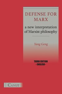 bokomslag Defense for Marx. A New Interpretation of Marxist Philosophy