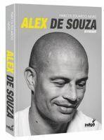 Marcos Eduardo Neves - Alex de Souza, Häftad