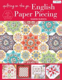 bokomslag Quilting on the Go: English Paper Piecing