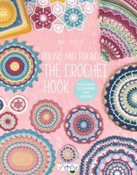 bokomslag Round and Round the Crochet Hook