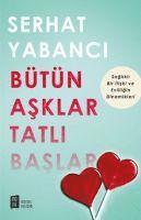 bokomslag Bütün Asklar Tatli Baslar