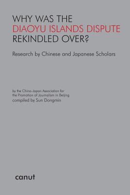 Why was the Diaoyu Islands Dispute Rekindled Over? 1