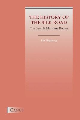 The History of the Silk Road 1