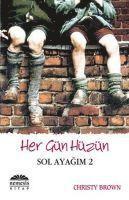 bokomslag Her Gün Hüzün - Sol Ayagim 2