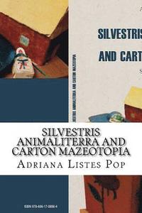 bokomslag Silvestris Animaliterra and Carton Mazeotopia: Short Stories