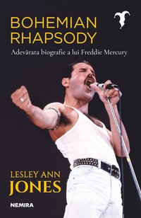 bokomslag Bohemian Rhapsody: Adevarata biografie a lui Freddie Mercury