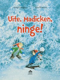 bokomslag Uite, Madicken, ninge!