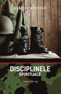 bokomslag Disciplinele Spirituale (Editia Romana)