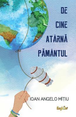 Ioan Angelo Mitiu - de Cine Atarna Pamantul, Häftad