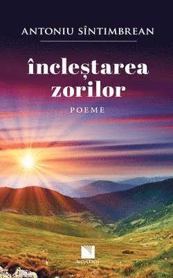 Sîntimbrean Antoniu - Încleștarea zorilor, Häftad