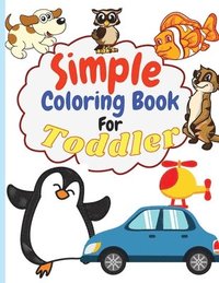 bokomslag Simple Coloring Book for Toddler