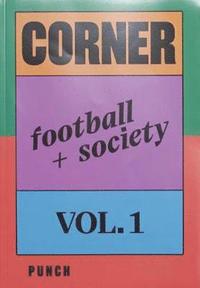 bokomslag Corner Football + Society Vol.1: 1