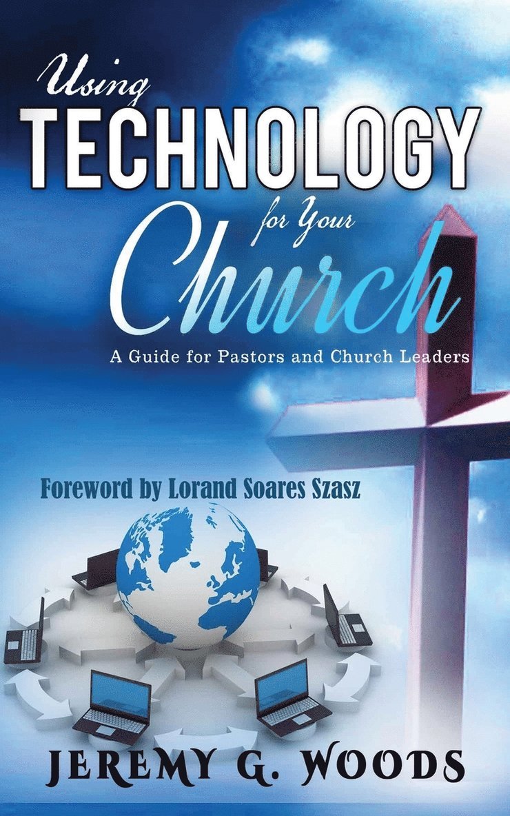 Using Technology for Your Church 1