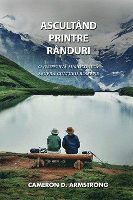 Cameron D Armstrong, Cameron D. Armstrong, Cameron D., Armstrong - Ascultând Printre Rânduri, Häftad