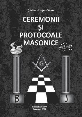 Ceremonii &#350;i Protocoale Masonice 1