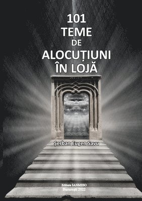 bokomslag 101 Teme de Alocu&#354;iuni n Loj&#258;