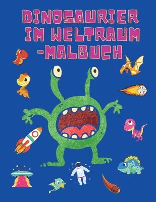 Dinosaurier im Weltraum-Malbuch 1