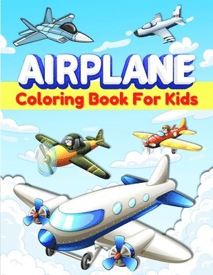 Airplanes Coloring Book For Kids 1