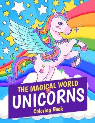 bokomslag The Magical World of Unicorns Coloring Book