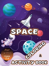 bokomslag Space Coloring and Activity Book for Kids Ages 4-8