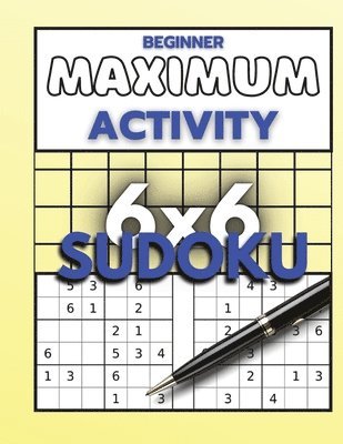 bokomslag Beginner Maximum Activity 6x6 Sudoku