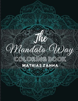 bokomslag Mandala Way Coloring Book